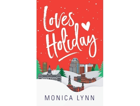 Livro Loves Holiday De Monica Lynn (inglês)