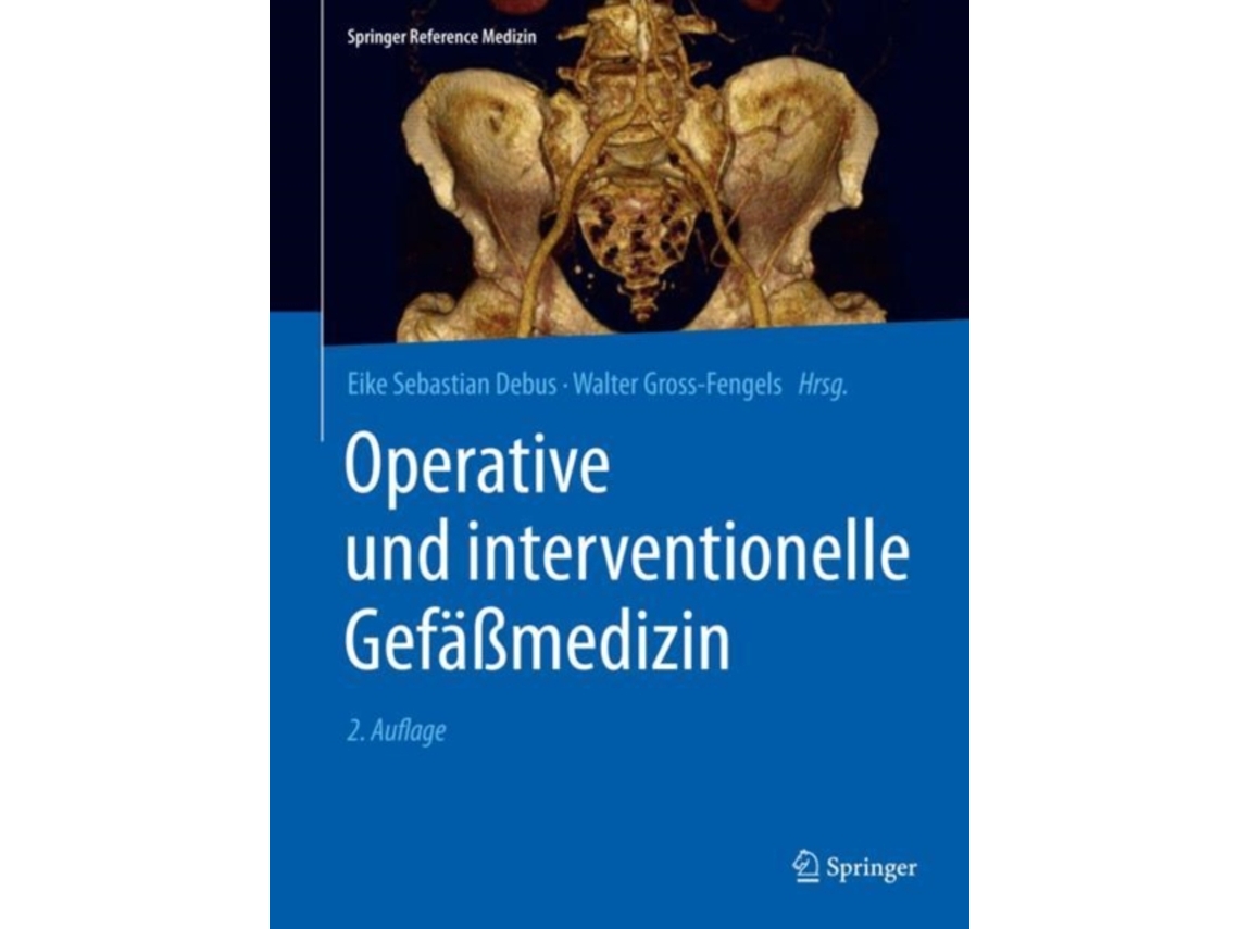 Livro Operative und interventionelle Gefamedizin de Edited By Eike Sebastian Debus e Edited By Walter Gross Fengels (Alemão - Capa Dura)