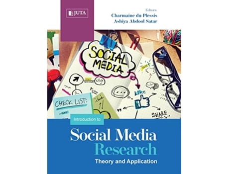 Livro An Introduction to Social Media Research Theory and Application de Charmaine Du Plessis Ashiya Abdool Satar (Inglês)