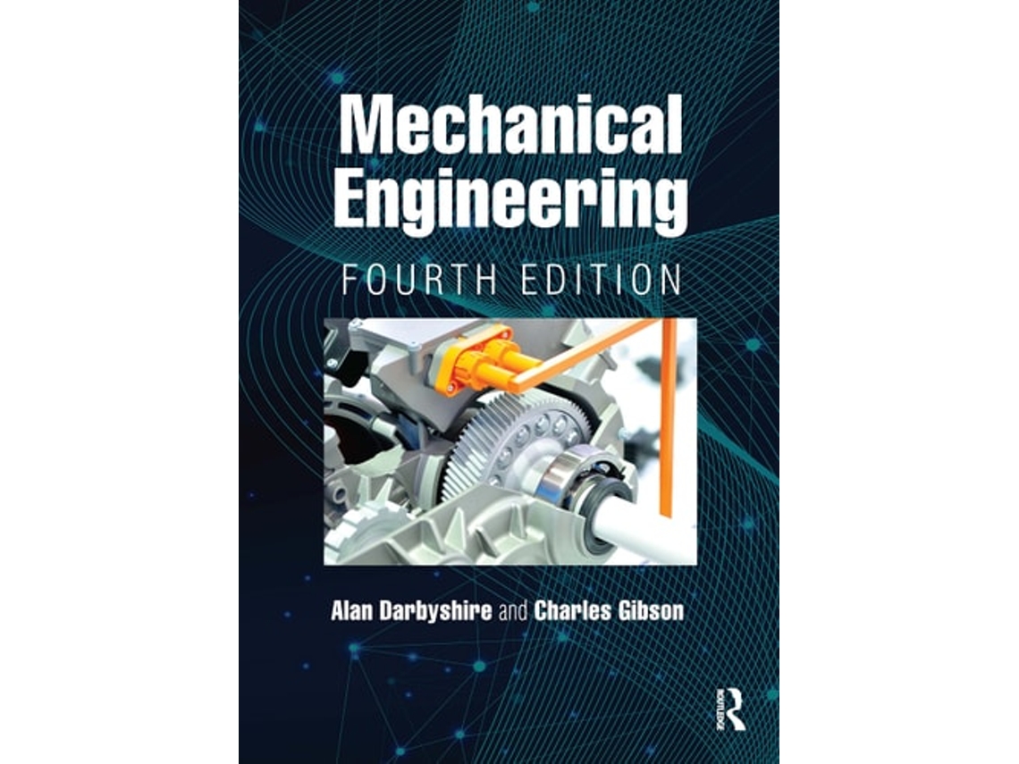 Livro Mechanical Engineering De Alan Darbyshire E Charles Gibson (inglês)