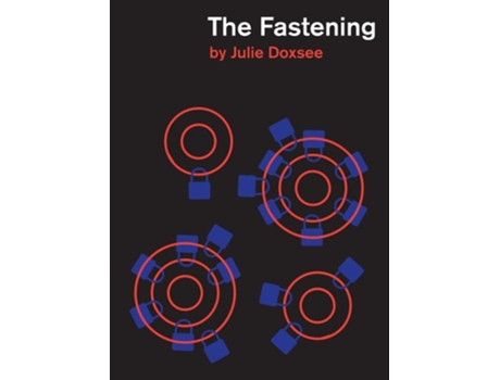 Livro The Fastening de Julie Doxsee (Inglês)