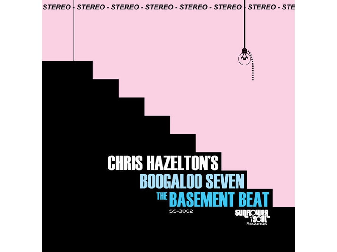CD Chris Hazelton's Boogaloo Seven - The Basement Beat