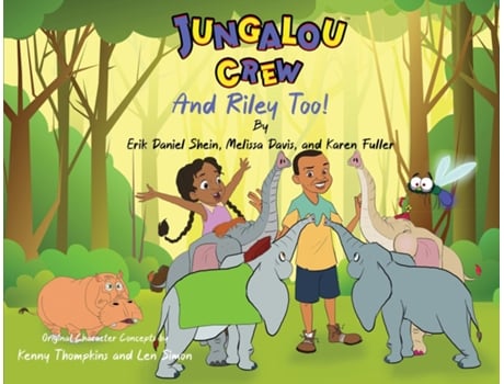 Livro Jungalou Crew And Riley Too! De Erik Daniel Shein (inglês)