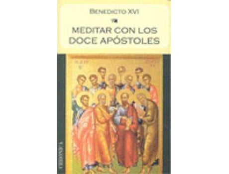 Livro Meditar Con Los Doce Apóstoles de Joséh Ratzinger