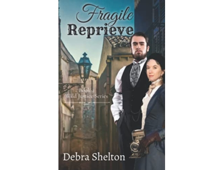Livro Fragile Reprieve Wild Justice de Debra Shelton Debra Shelton (Inglês)