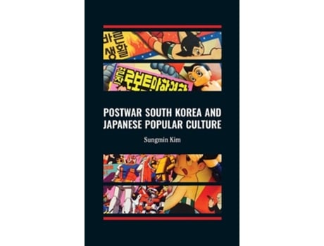Livro Postwar South Korea and Japanese Popular Culture de Sungmin Kim (Inglês - Capa Dura)
