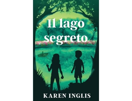 Livro Il lago segreto de Karen Inglis (Inglês)