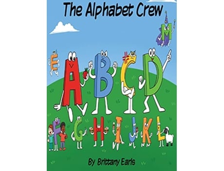 Livro The Alphabet Crew de Brittany Earls (Inglês)