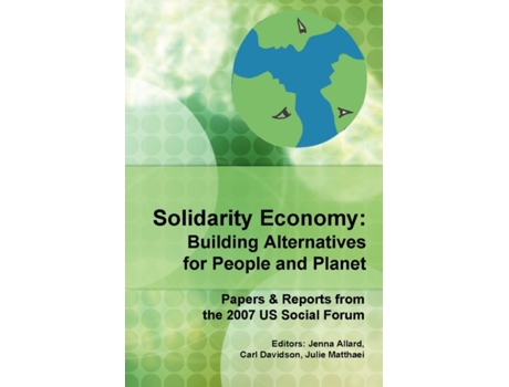 Livro Solidarity Economy: Building Alternatives for People and Planet Carl Davidson (Inglês)