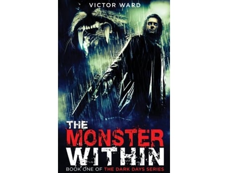 Livro Dark Days The Monster Within De Victor Ward (inglês)