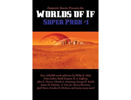 Livro Fantastic Stories Presents the Worlds of If Super Pack 1 29 Positronic Super Pack de K Dick Philip (Inglês)