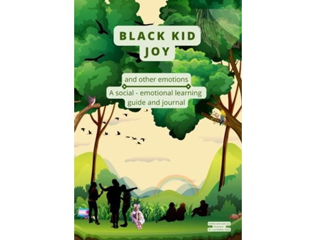 Livro Black Kid Joy and other emotions A social - emotional learning guide and journal de Dr Lisa Walker (Inglês)