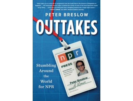 Livro Outtakes Stumbling Around the World for NPR de Peter Breslow (Inglês)
