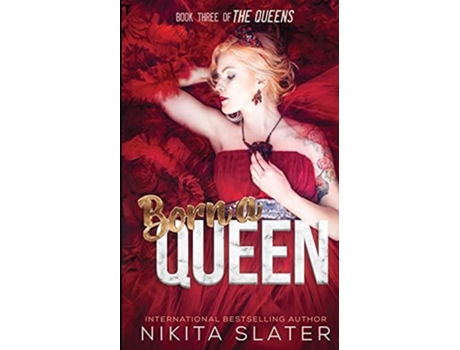 Livro Born A Queen De Nikita Slater (inglês)