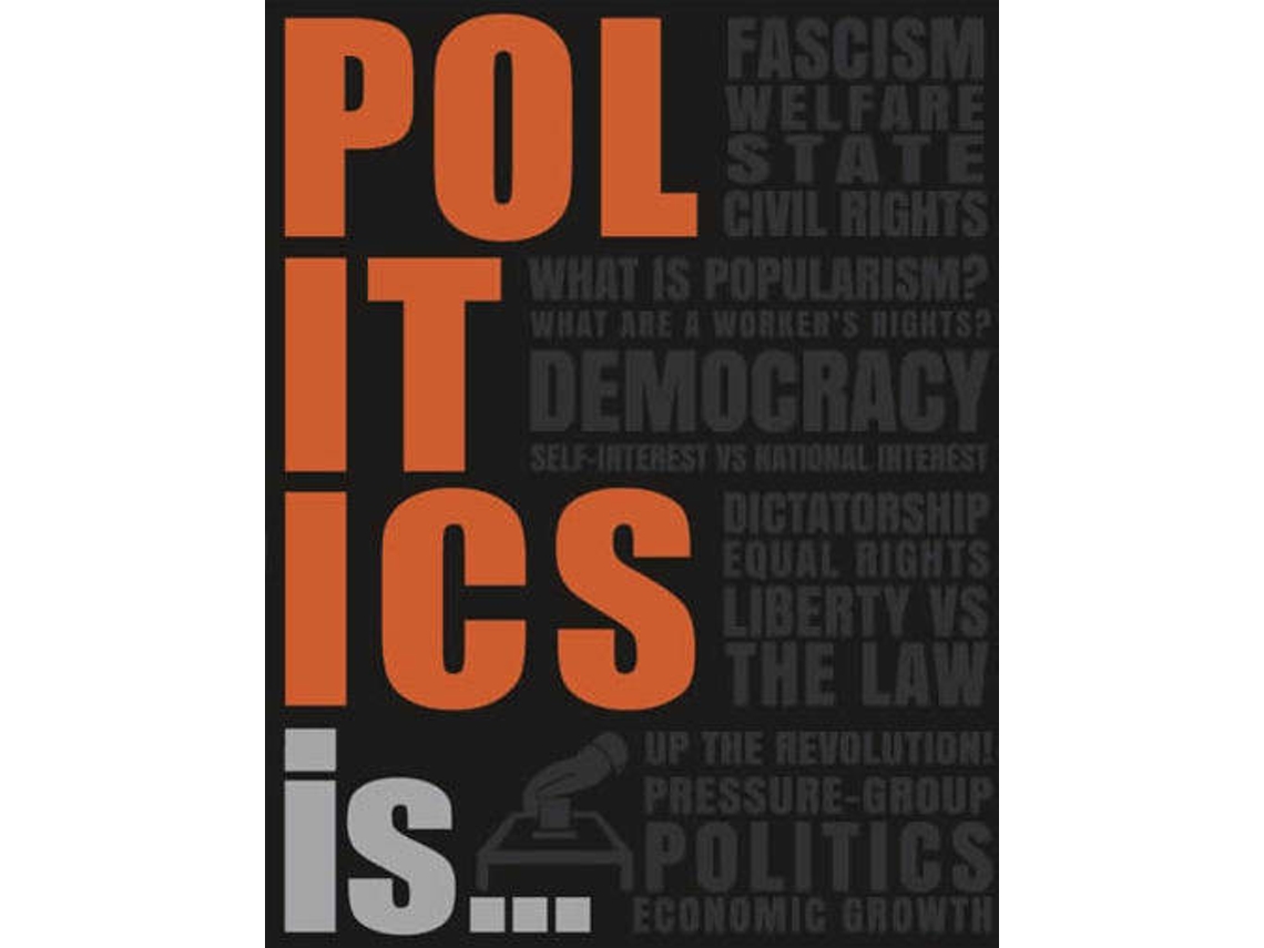 Livro Politics Is… de Dk Publishing (Inglês)