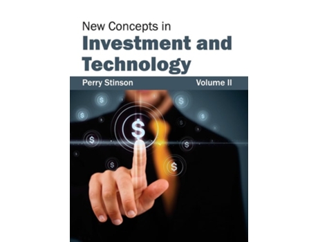 Livro New Concepts In Investment And Technology Volume Ii De Perry Stinson (inglês - Capa Dura)