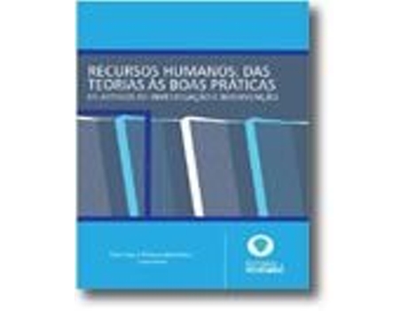 Recursos Humanos: Das Teorias às Boas Práticas