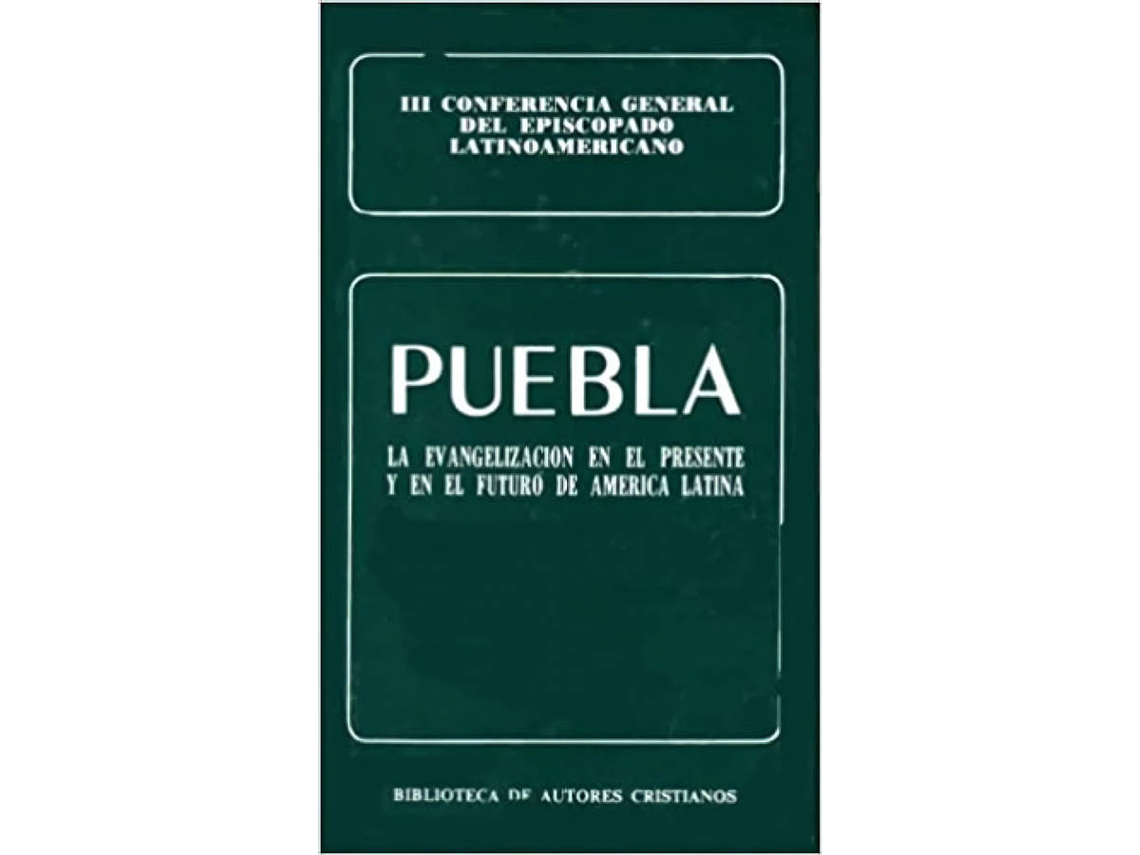 Livro Puebla.La Evangelización En El Presente Y En El Futuro De América Latina.Iii Conferencia General Del (Espanhol)