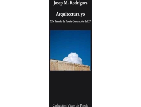 Livro Arquitectura Yo V-811 Xiv Premio De Poesia Generacion Del 27 de Josep M. Rodriguez (Espanhol)