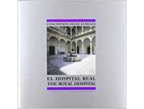 Livro Hospital Real El The Royal Hospital de Varios Autores