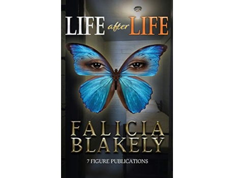 Livro Life After Life de Blakely Falicia (Inglês)