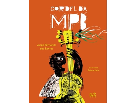 Livro Cordel Da Mpb de JORGE FERNANDO DOS SANTOS (Português)