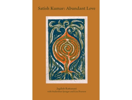 Livro Satish Kumar Abundant Love de Jagdish Rattanini (Inglês)