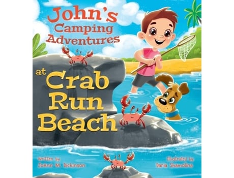 Livro Johns Camping Adventures At Crab Run Beach De Dickinson, Joann Et Al. (inglês)