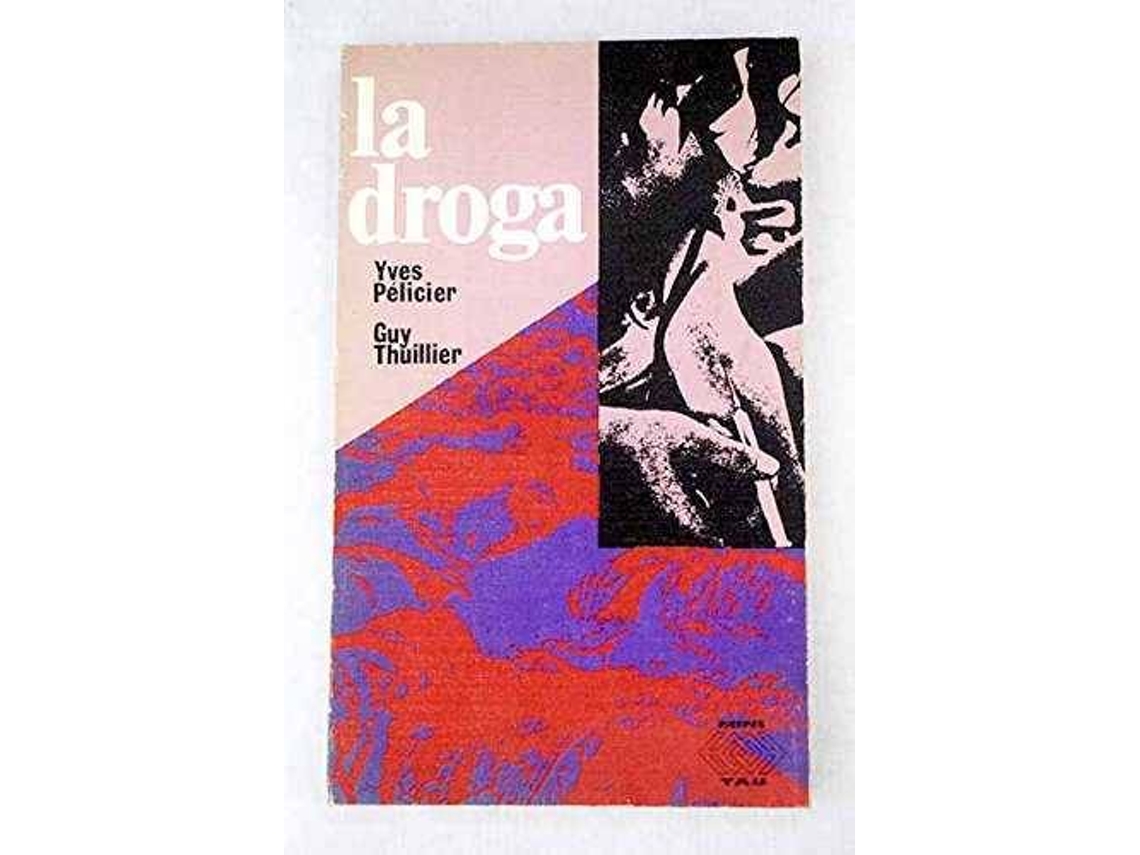 Livro La Droga de Yves Pelicier (Espanhol)