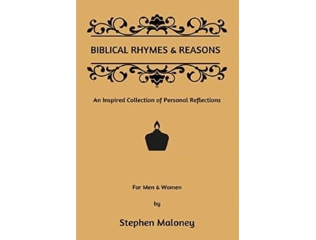 Livro Biblical Rhymes Amp Reasons An Inspired Collection Of Personal Reflections De Stephen Maloney (inglês)