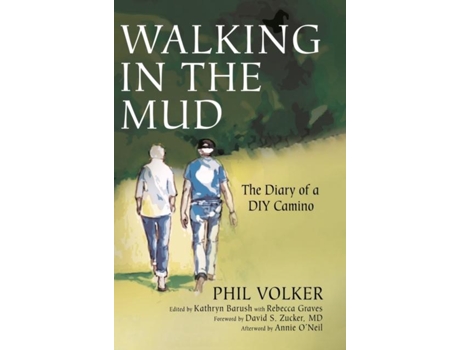 Livro Walking In The Mud De Phil Volker (inglês)