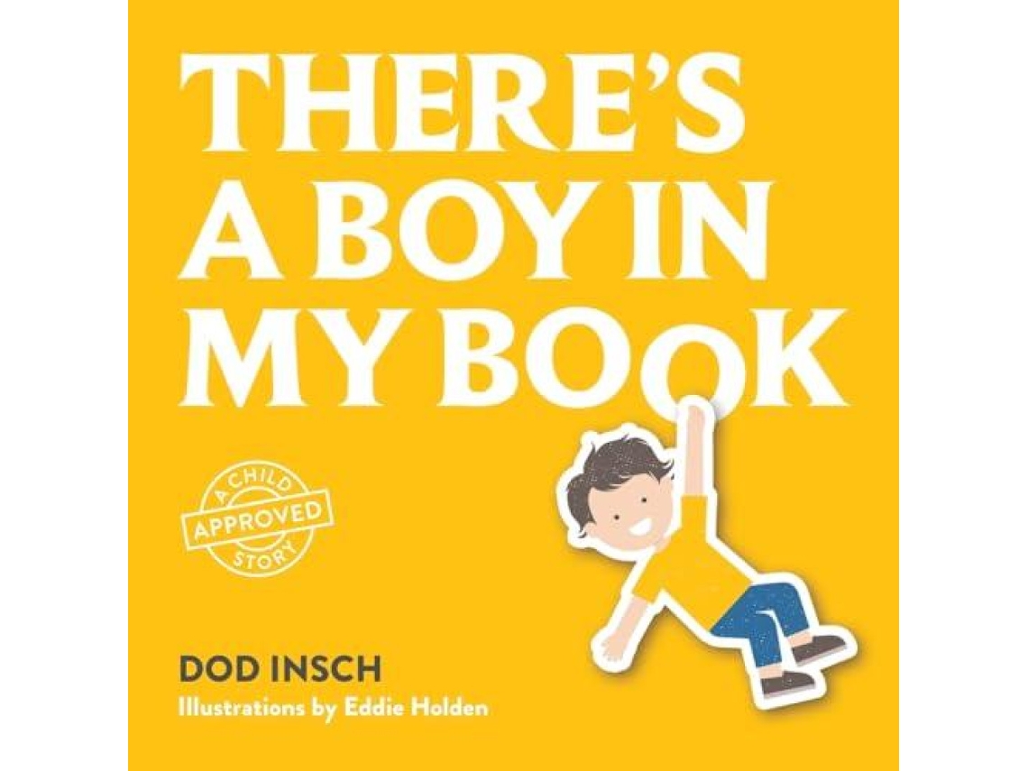 Livro Theres a boy in my book de Dod Insch (Inglês)