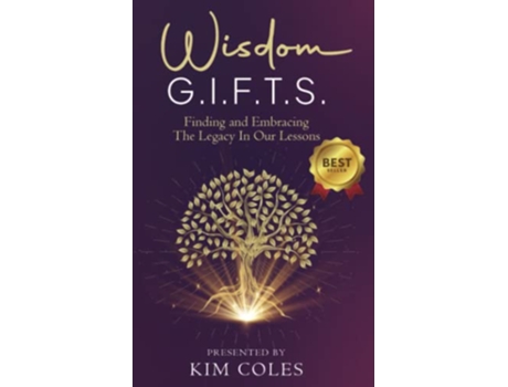 Livro Wisdom GIFTS Finding and Embracing The Legacy In Our Lessons de Kim Coles (Inglês)