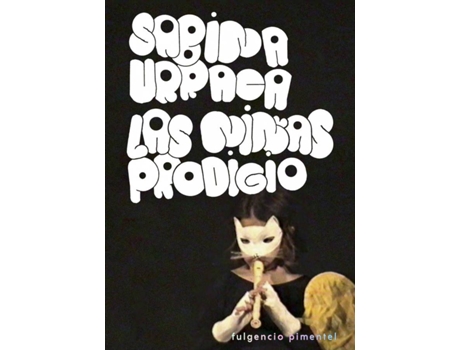 Livro Las Niñas Prodigio de Sabina Urraca (Espanhol)