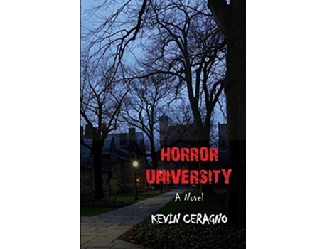 Livro Horror University de Kevin Ceragno (Inglês)