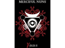 CD Merciful Nuns - Xibalba III