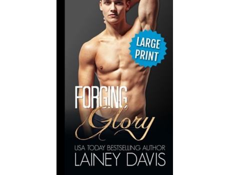 Livro Forging Glory A Second Chance Romance de Lainey Davis (Inglês)