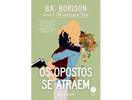 Livro Os Opostos Se Atraem De Bk Borison (português Do Brasil)