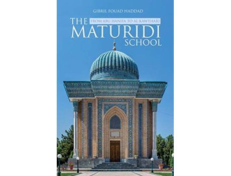 Livro The Maturidi School de Gibril Fouad Haddad (Inglês)