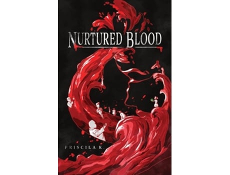 Livro Nurtured Blood de Priscila K (Inglês)