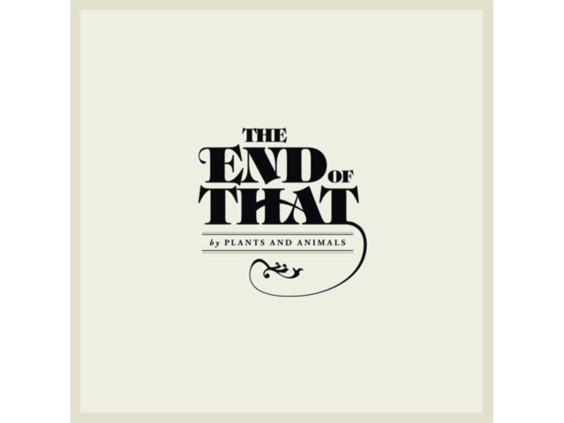 Vinil Plants And Animals - The End Of That