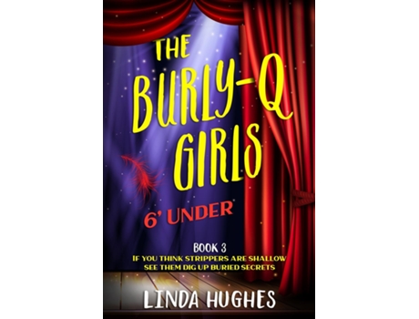 Livro The Burly Q Girls 6 Under 6 Under De Linda Hughes (inglês)