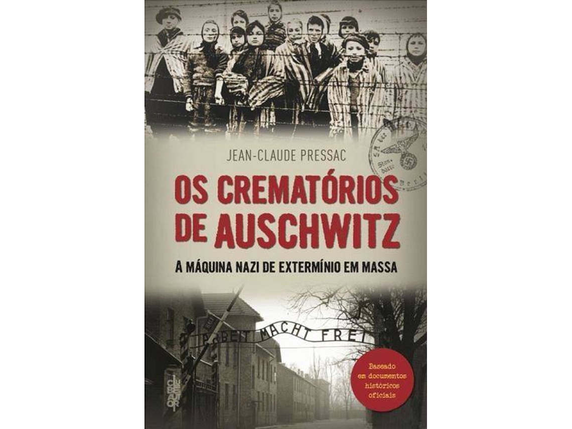 Livro Os Crematórios de Auschwitz de Jean-Clau (Português)
