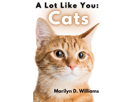 Livro A Lot Like You Cats de Marilyn D Williams (Inglês)
