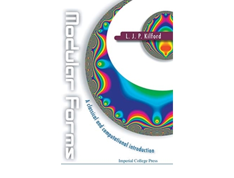 Livro Modular Forms A Classical and Computational Introduction de L J P Kilford (Inglês - Capa Dura)