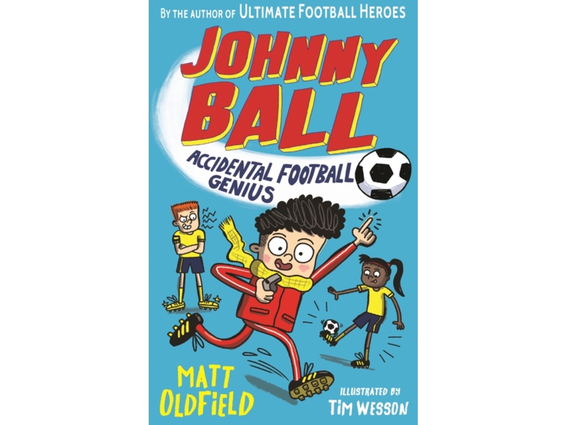 Livro Johnny Ball Accidental Football Genius de Matt Oldfield (Inglês)