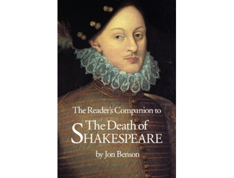 Livro The Readers Companion to The Death of Shakespeare de Jon Benson (Inglês)