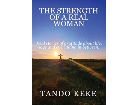 Livro The Strength Of A Real Woman De Tando Keke (inglês)
