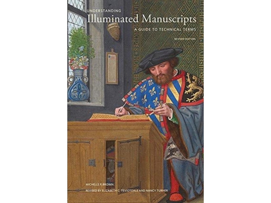 Livro Understanding Illuminated Manscripts, 2nd edition - A Guide to Technical Terms de Michelle Brown (Inglês)