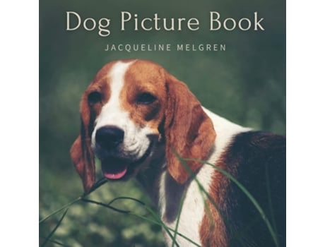 Livro Dog Picture Book For Elderly With Dementia. Alzheimers Activities For Women And Men. De Jacqueline Melgren (inglês)